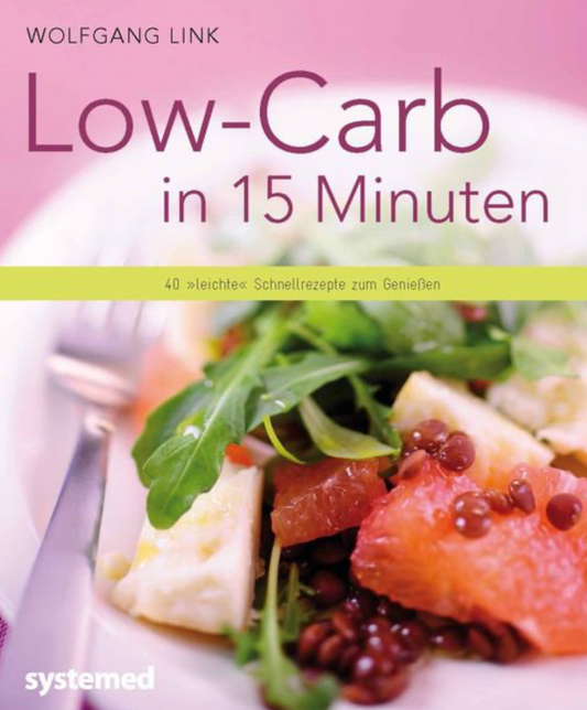 Low-Carb in 15 Minuten