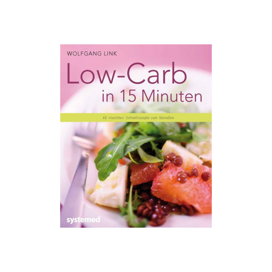 Low-Carb in 15 Minuten