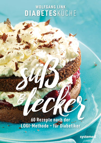 Diabetesküche süß & lecker